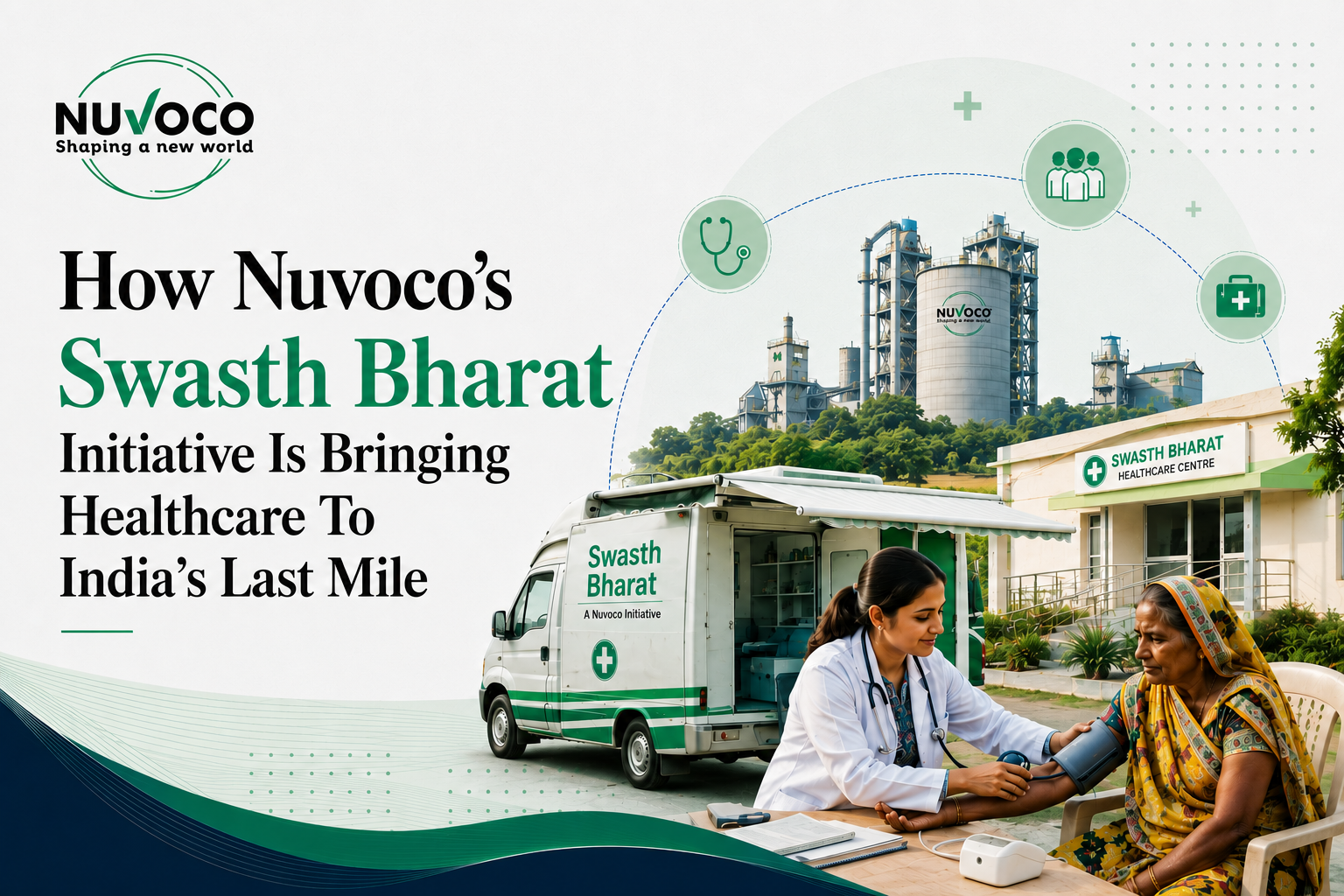 How Nuvoco's Swasth Bharat Initiative Is Bringing Healthcare To India's Last Mile