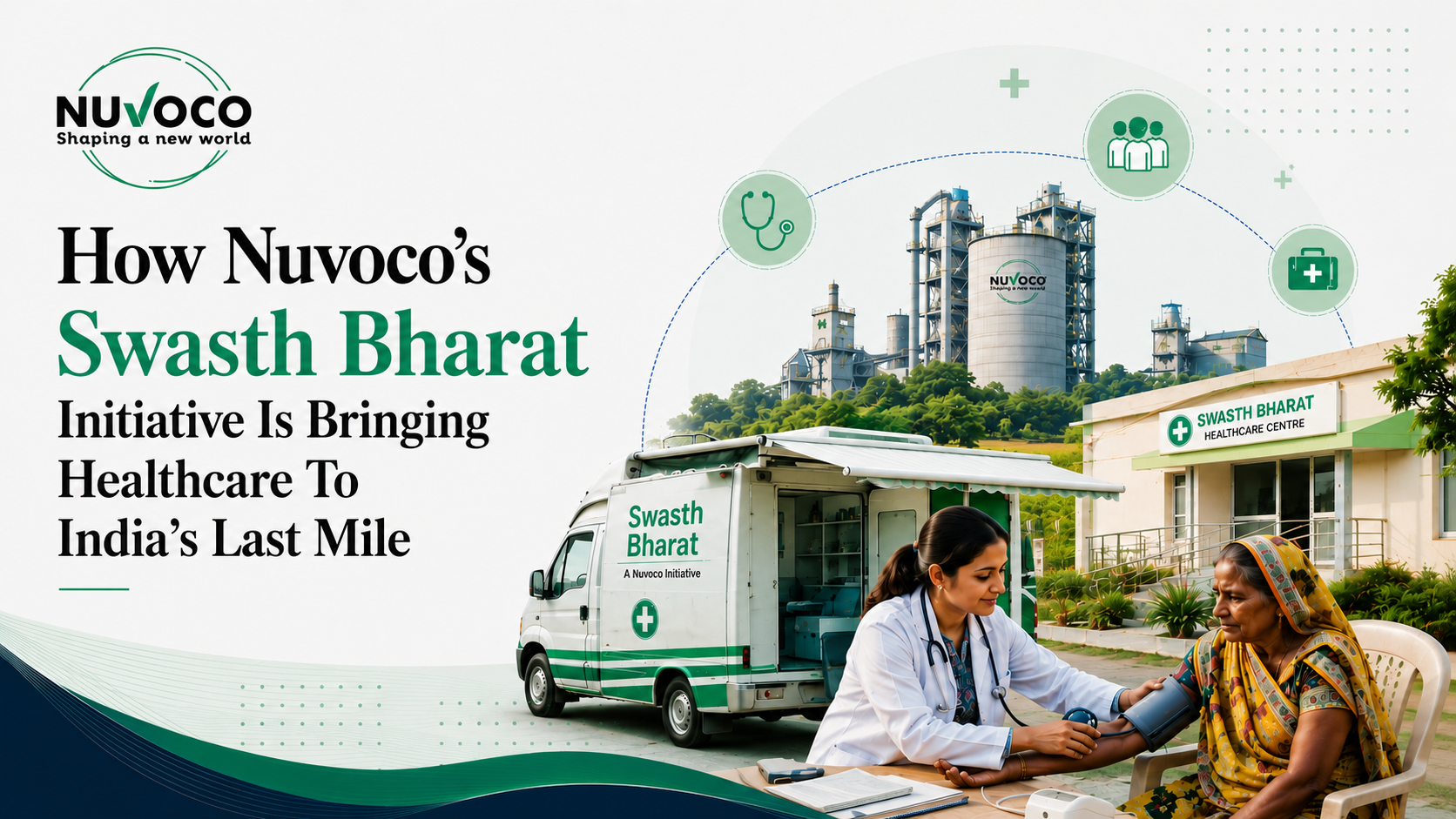 How Nuvoco's Swasth Bharat Initiative Is Bringing Healthcare To India's Last Mile