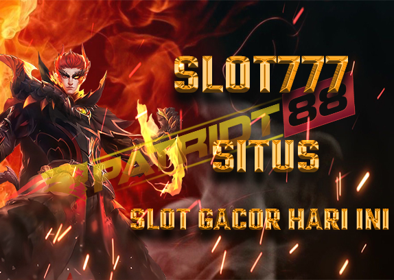 Slot777 🚀 Link Alternatif Terbaru Paling Gacor Hari Ini dari Patriot88