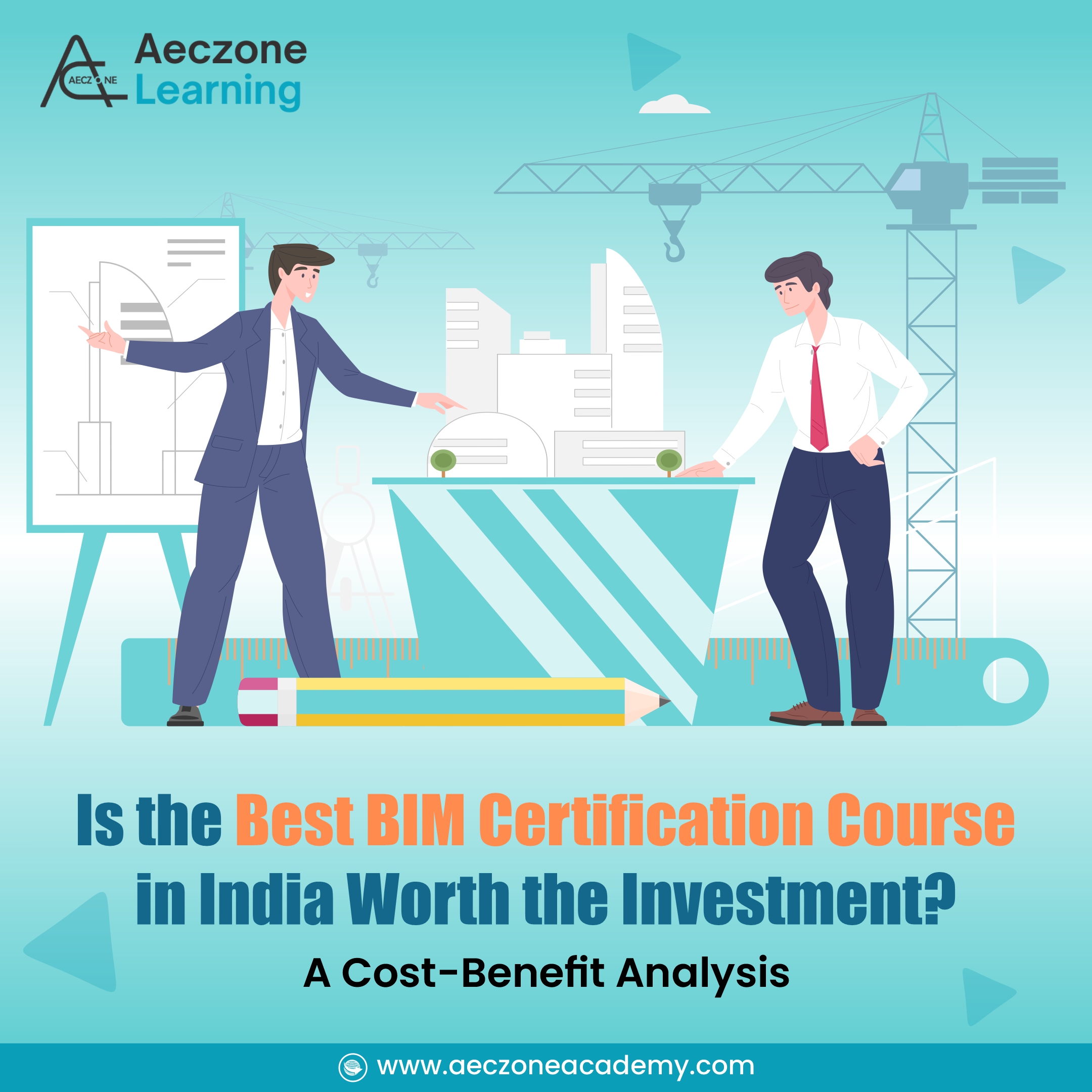 Is the Best BIM Certification Course in India Worth the Investment? A ...