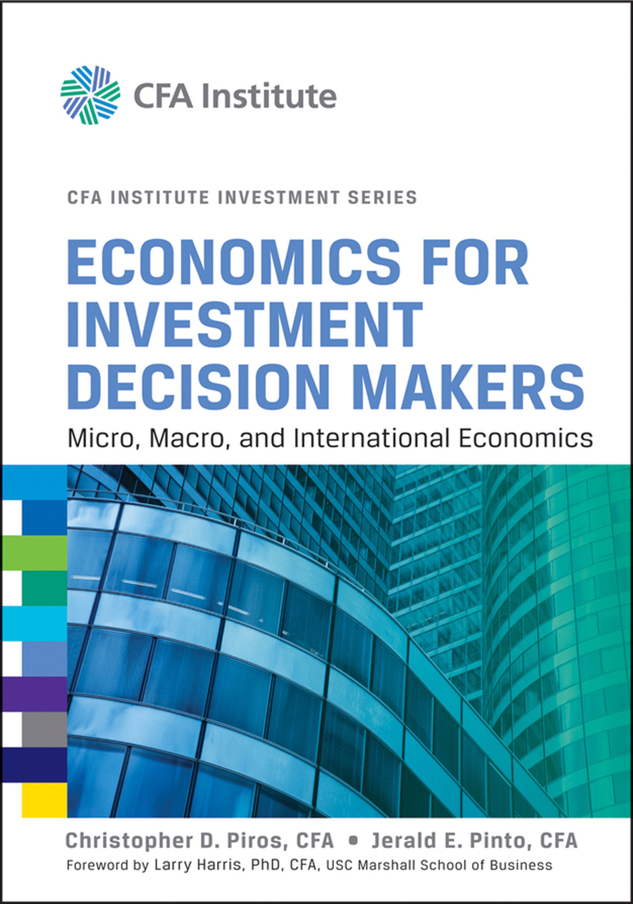 Economics for investment decision makers