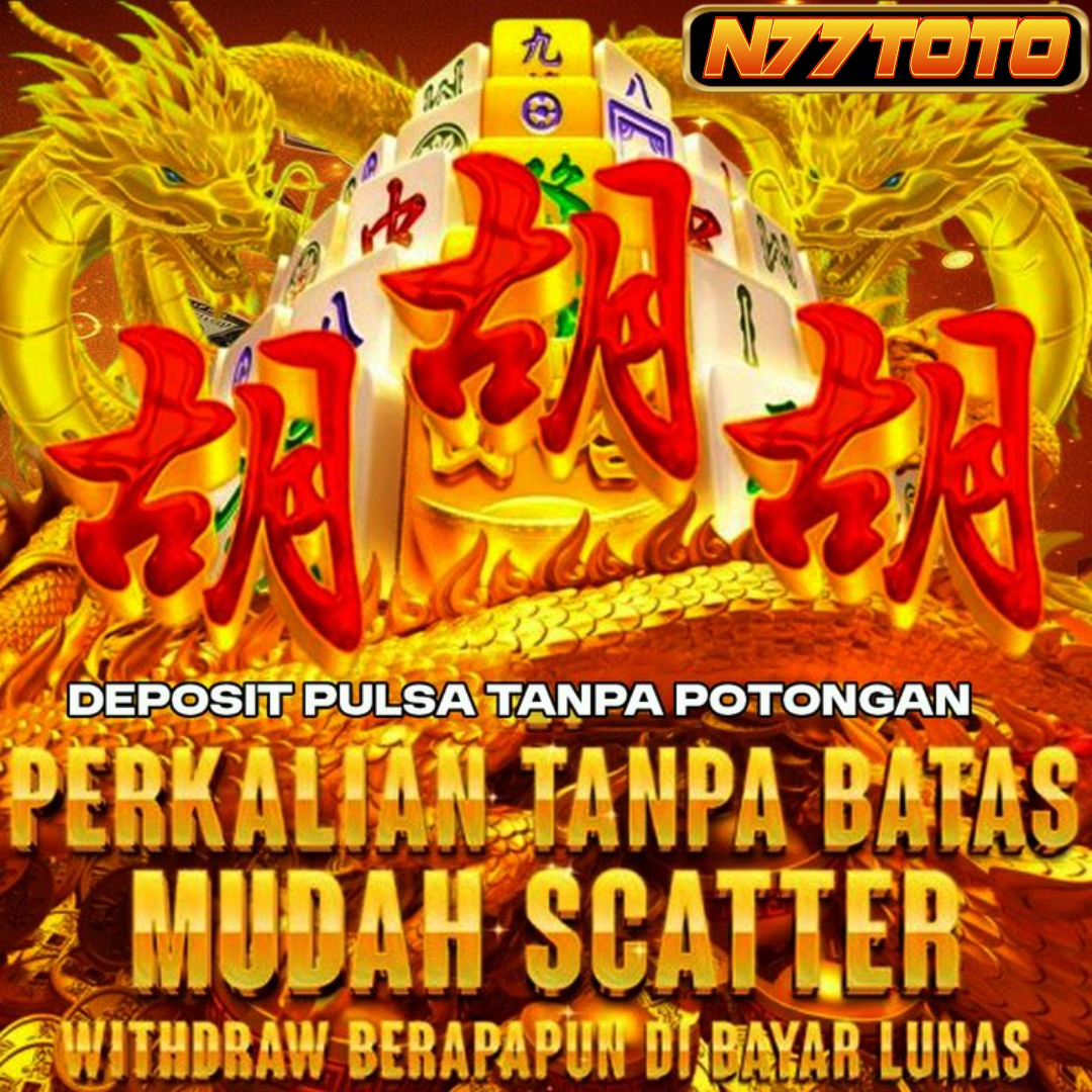 N77TOTO | Login Situs Slot Online Gratis Pola Terupdate 2025