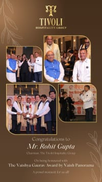 Mr. Rohit Gupta - Chairman Tivoli Hospitality Group
