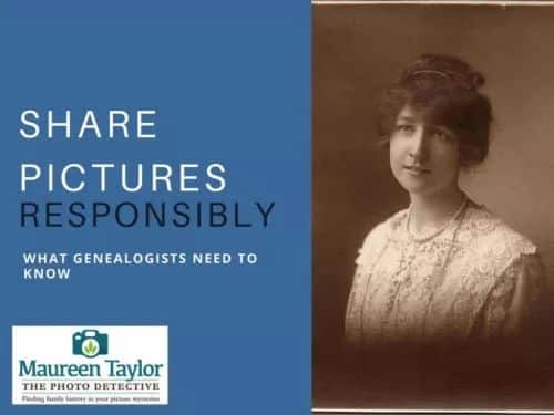Share Responsibly: 4 Things Genealogists Have to Know Before Posting Images Online