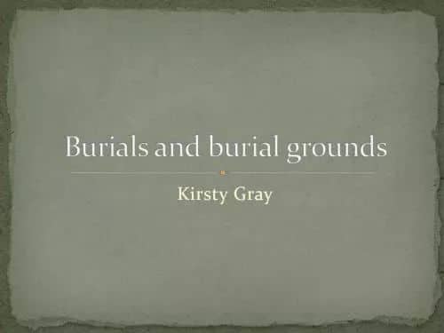 Burials and Burial Grounds of England and Wales