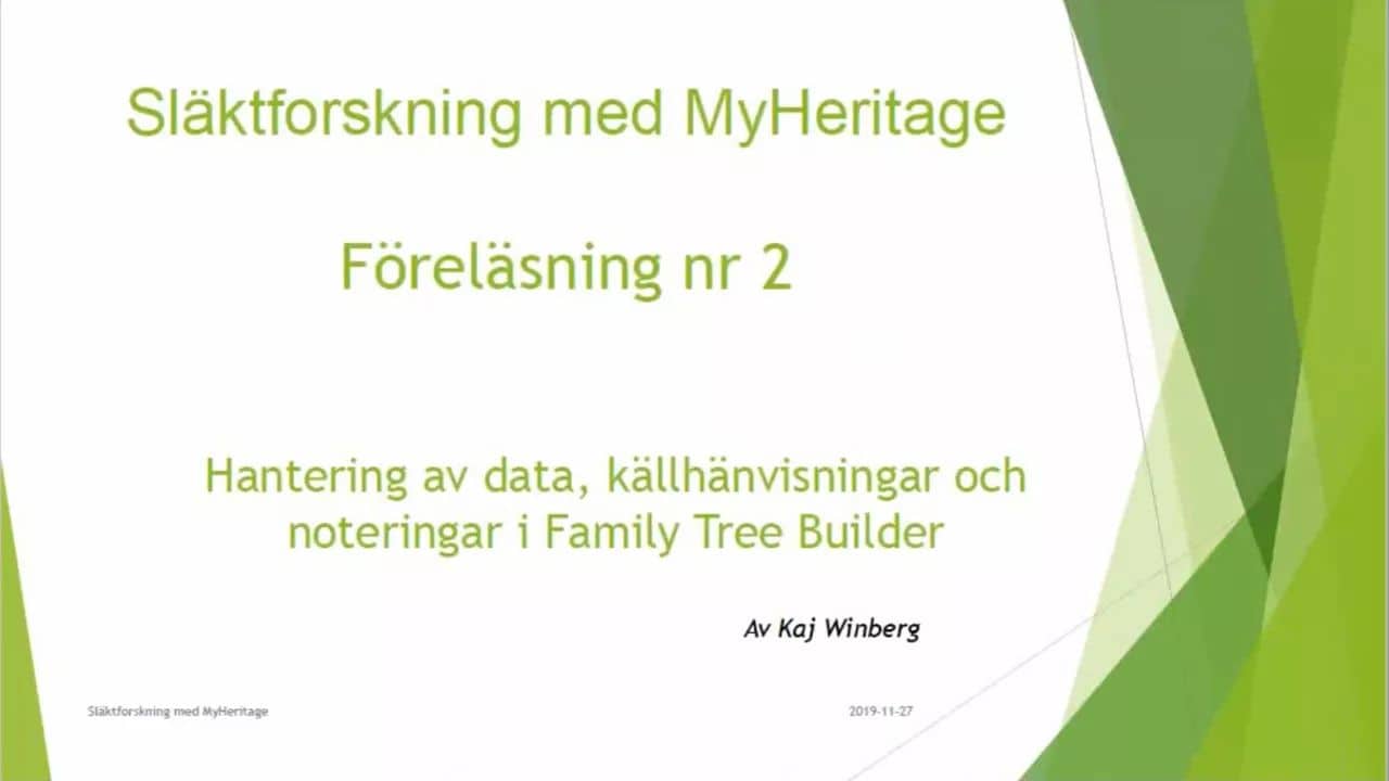 Släktforskning med Myheritage – Del2: Hantering av data, källhänvisningar och noteringar i Family Tree Builder
