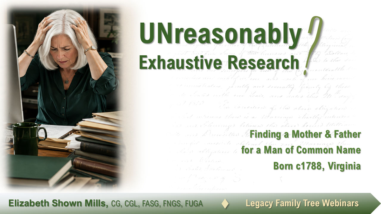 UNreasonably Exhaustive Research: Finding a Mother & a Father for a Man of Common Name, Born c1788, Virginia