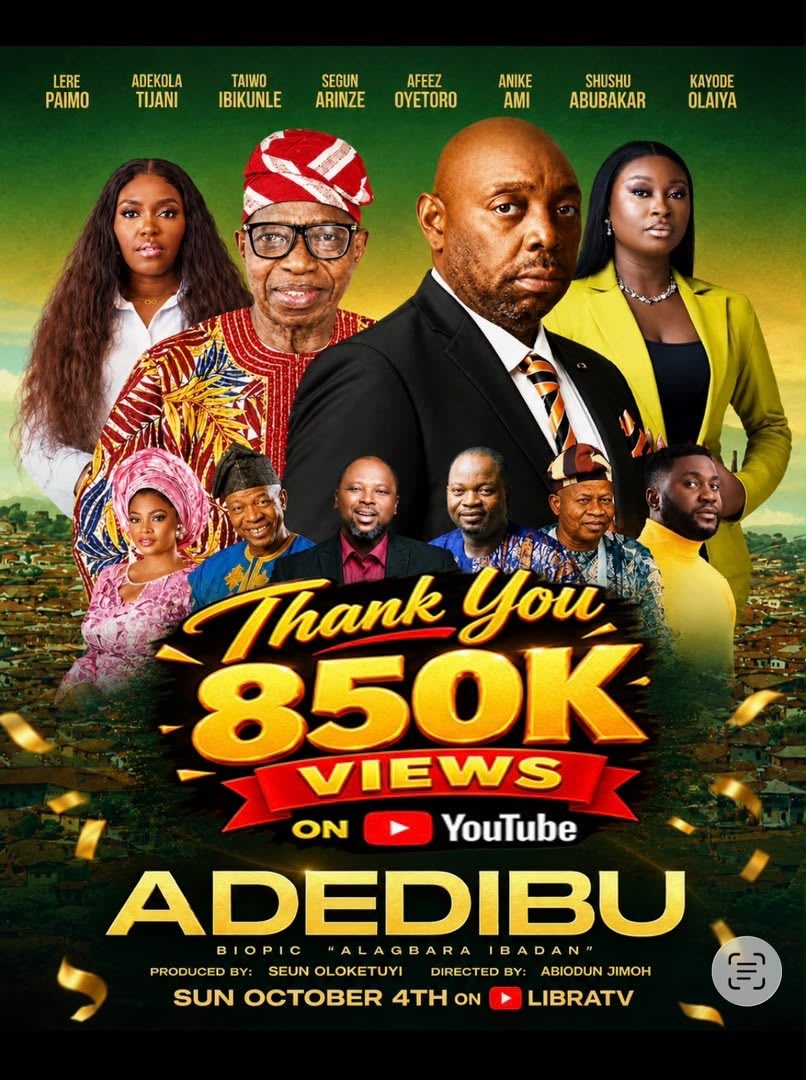 Adedibu Biopic "Alagbara Ibadan" Hits 850,000 YouTube Views Amid Ongoing Dispute With Adedibu Family