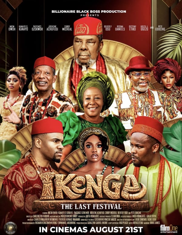 Pete Edochie, Nkem Owoh, Kanayo O. Kanayo, Patience Ozokwor and Zubby Michael Star in Ikenga The Last Festival in Cinemas From August 21 2026