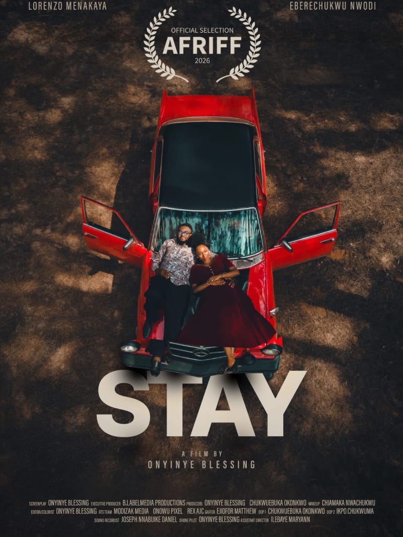 Nollywood Filmmaker Onyinye Blessing's "Stay" Earns Official Selection at AFRIFF 2026