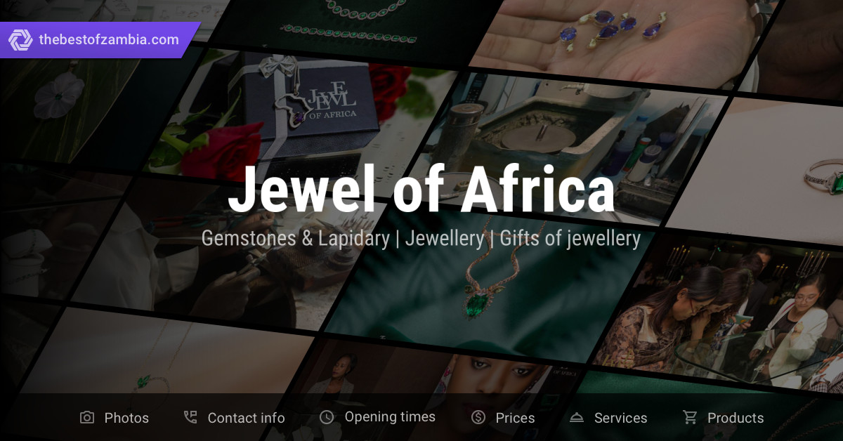 Jewel of Africa  Gemstones & Lapidary, Jewellery in Lusaka, Zambia