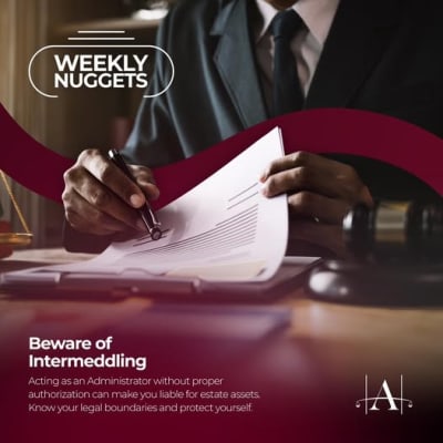 Beware of Intermeddling: protect your rights and interests image