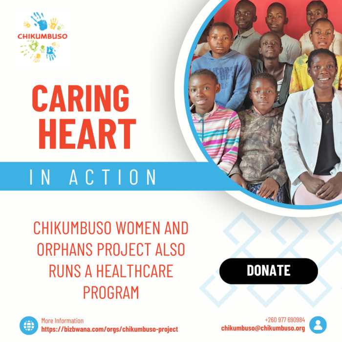 The Chikumbuso Women and Orphans Project is a non-profit organization that is based in Lusaka, Zambia.