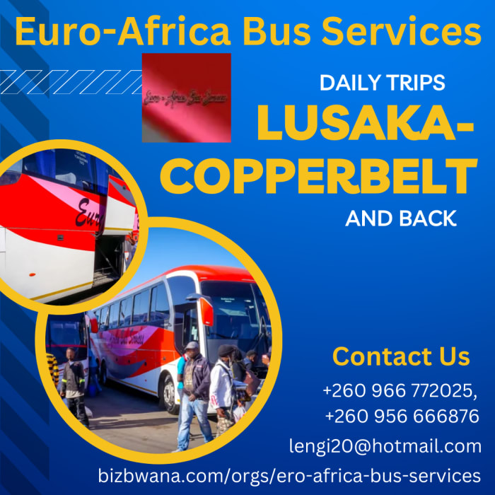 Euro-Africa Bus Services provides daily trips between Lusaka, the capital city of Zambia, and the Copperbelt region