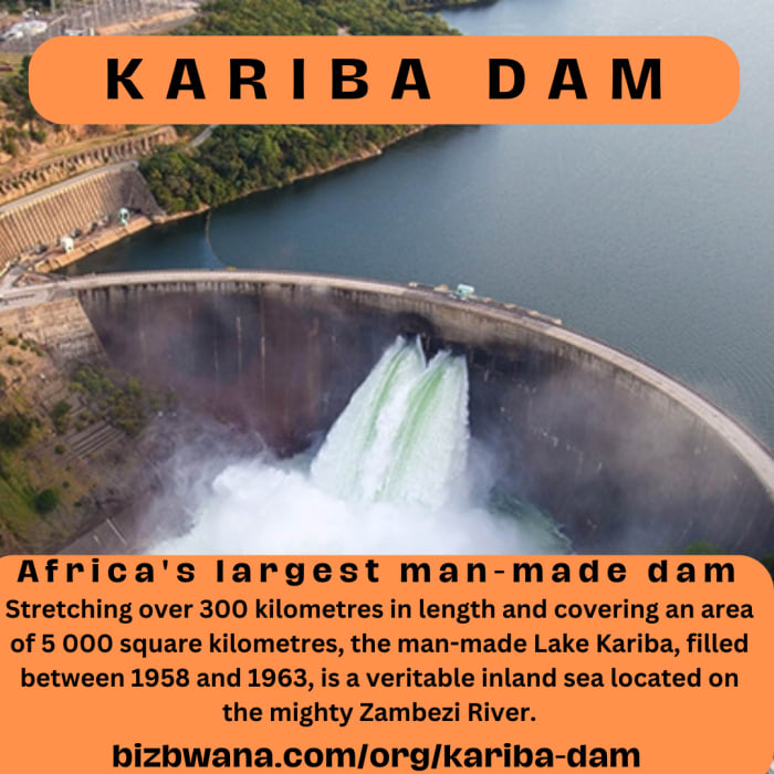  Africa's largest man-made dam, and one of the largest in the world