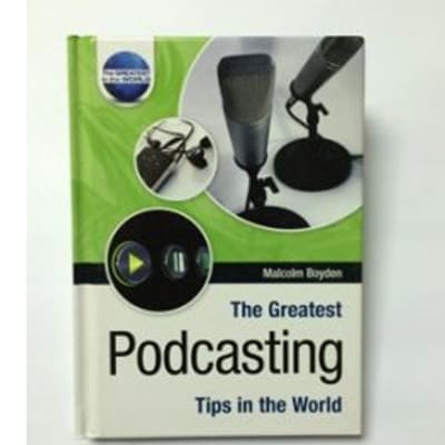 The Greatest Podcasting Tips In The World image