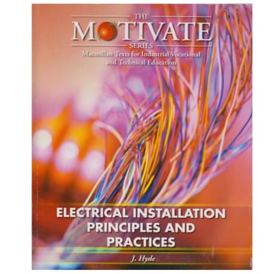 Electrical Installation: Principles and Practices (Motivate) image