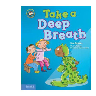 Our Emotions and Behaviour:  Take a Deep Breath  a Book about Being Brave image