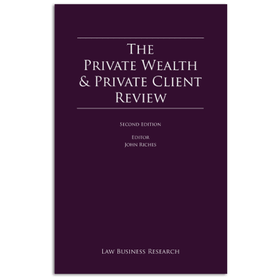 The Private Wealth and Private Client Law Review  2nd Edition image