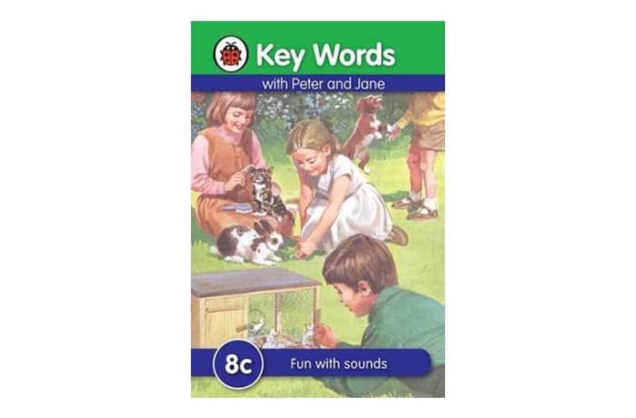 Key Words with Peter and Jane  8c Fun with Sounds 