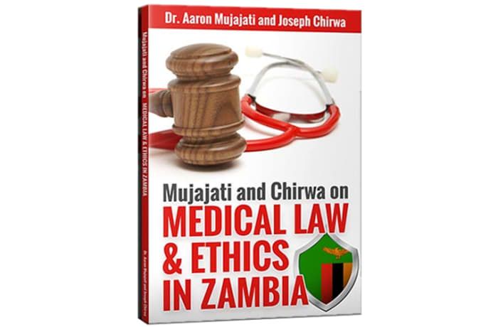 Mujajati and Chirwa on Medical Law & Ethics in Zambia 