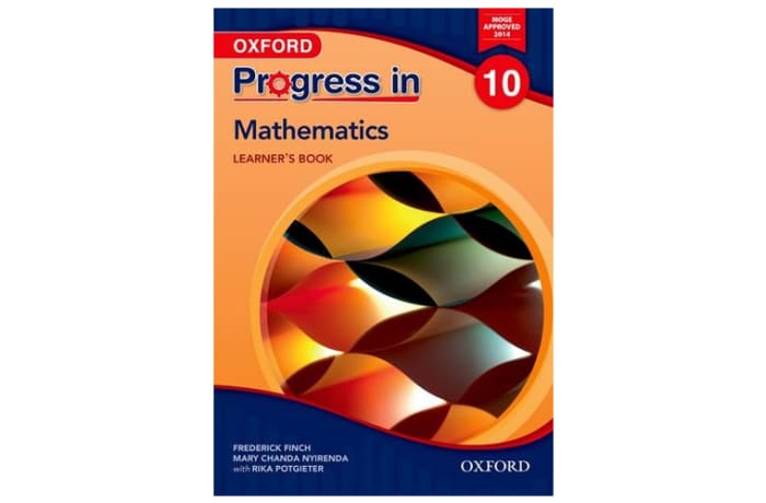 Oxford Progress in  Mathematics Learner's Book  Grade 10 