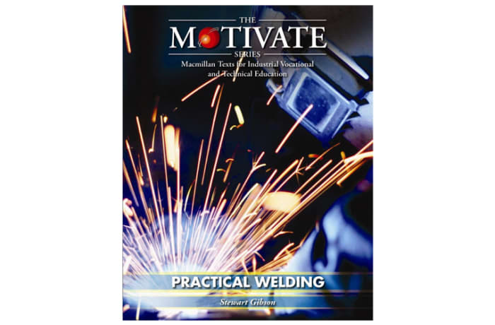 The Motivate Series:  Practical Welding