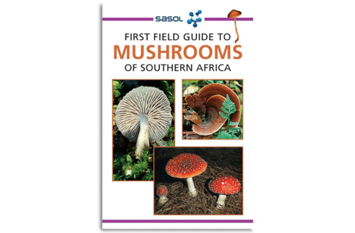 Sasol   First Field Guide to Mushrooms of Southern Africa image