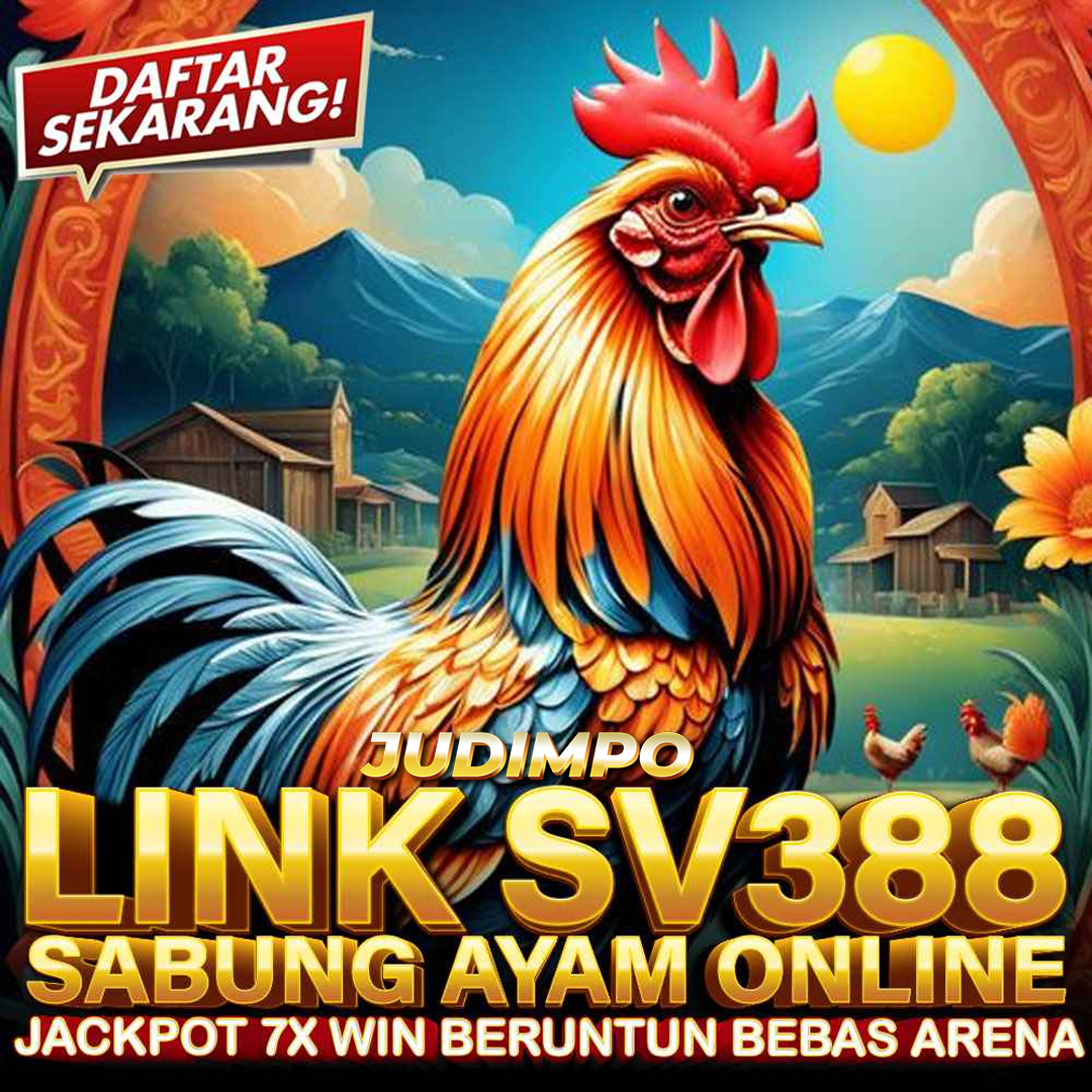 SV388 Laga Ayam Online: Agen Terbaik dengan Akses ke Ribuan Game MPO Play image 1
