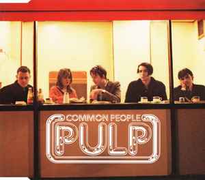 COMMON PEOPLE, Pulp