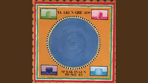The Talking Heads - This Must Be the Place (naice melody)