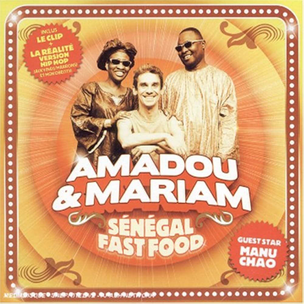 Amadou & Mariam/Manu Chao - Sénégal Fast Food