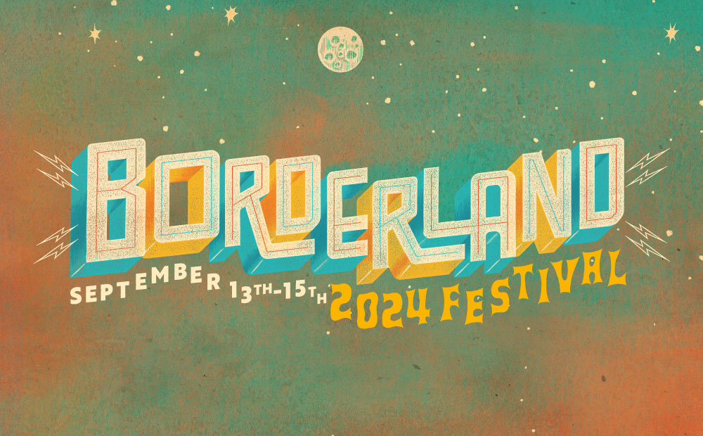 THE BORDERLAND FESTIVAL