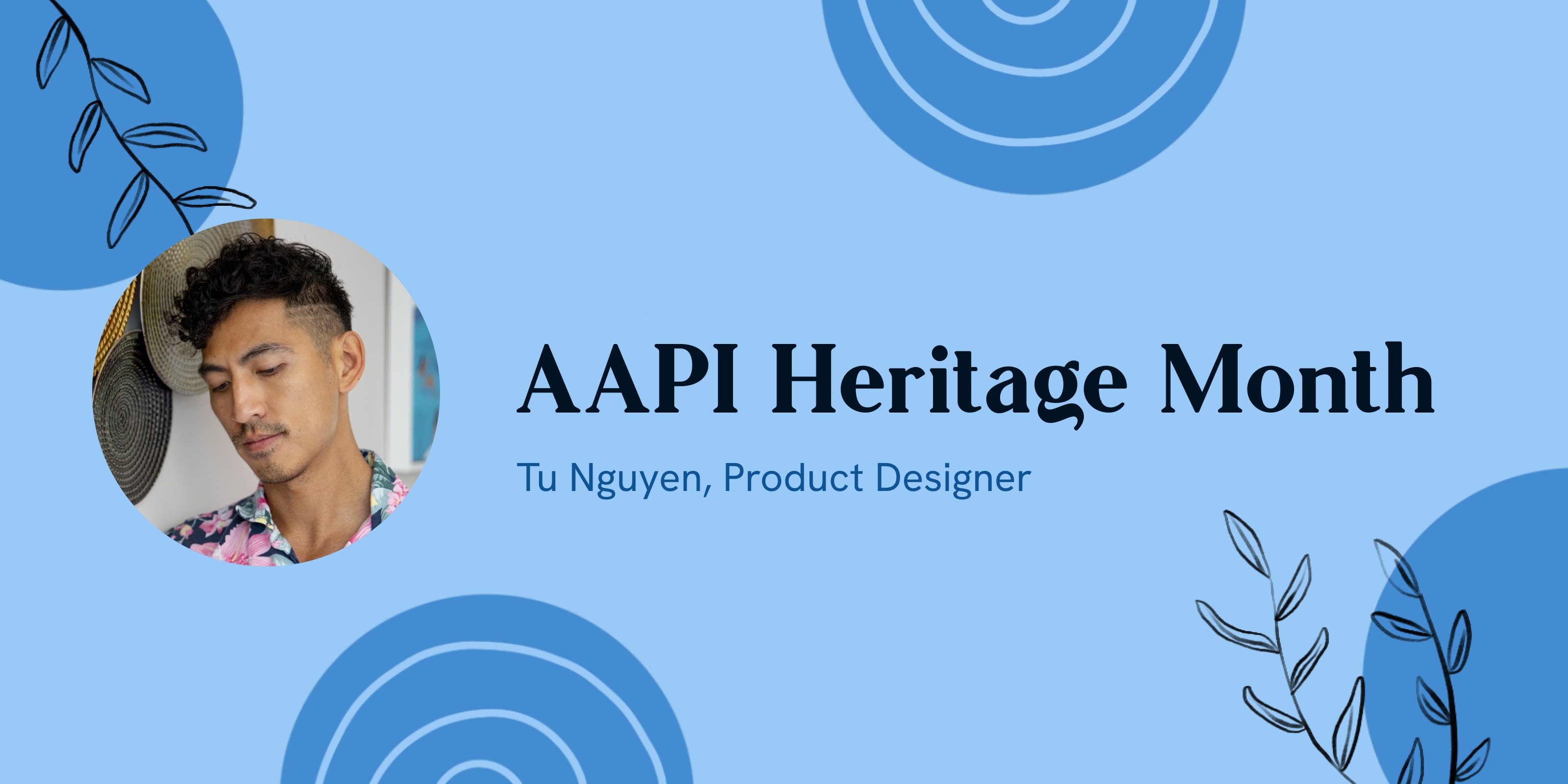 AAPI Heritage Month Spotlight: Tu Nguyen Article hero image