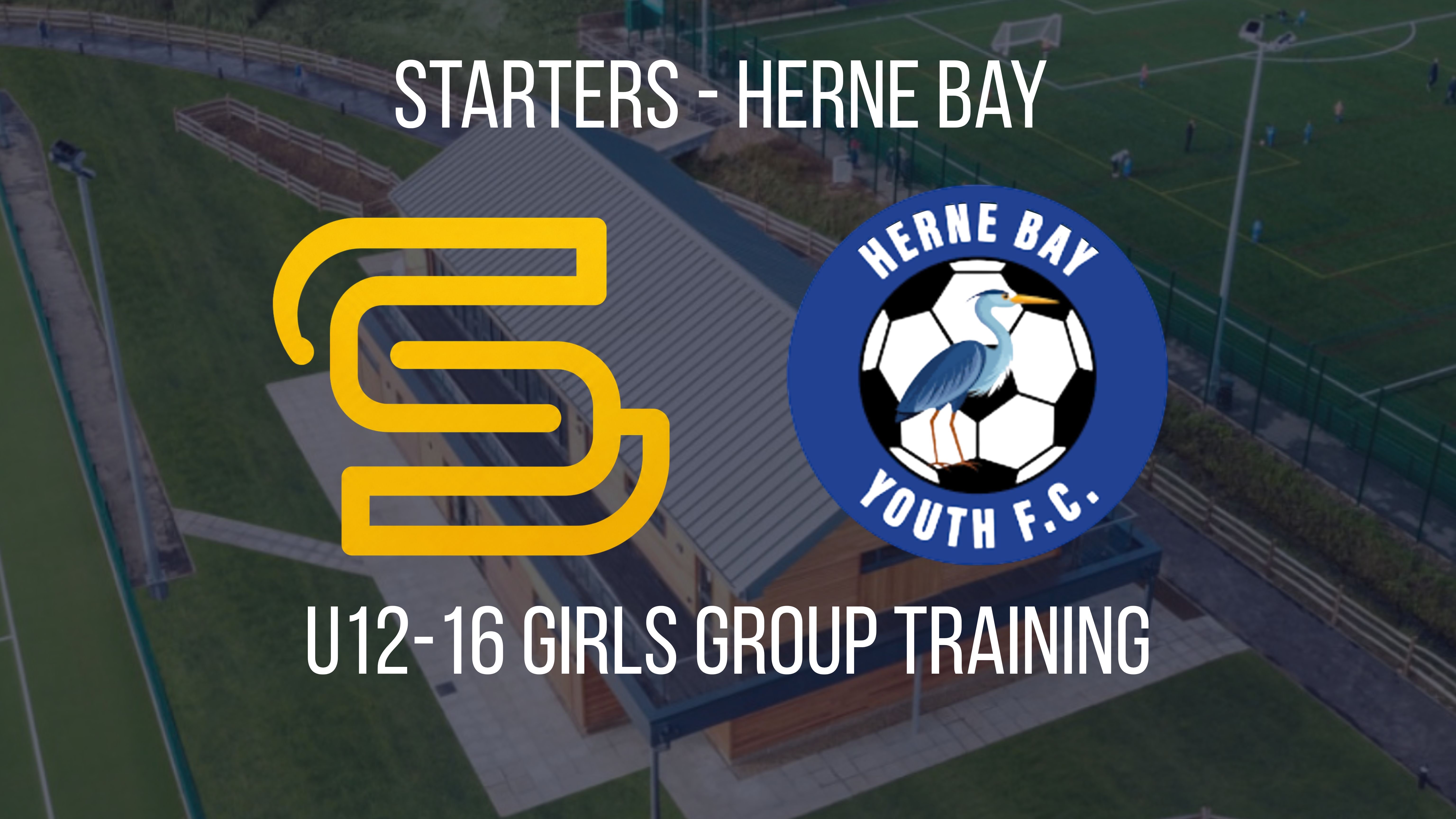 Starters - Herne Bay - U12-16 Girls Group Training