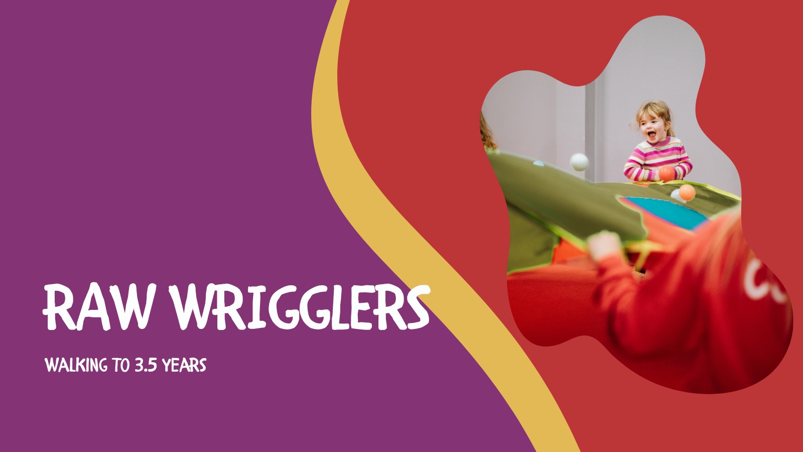 RAW Wrigglers