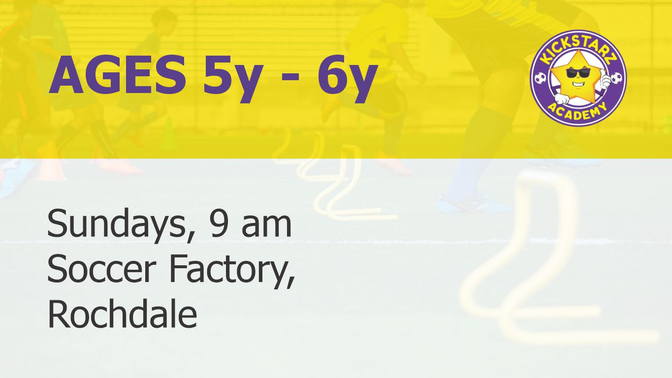 Kickstarz Coaching Session (5y-6y) - Kickstarz Academy