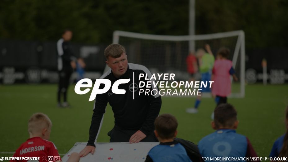 EPC Player Development Preparation Programme U12's / 13's - Elite Preparation Centre