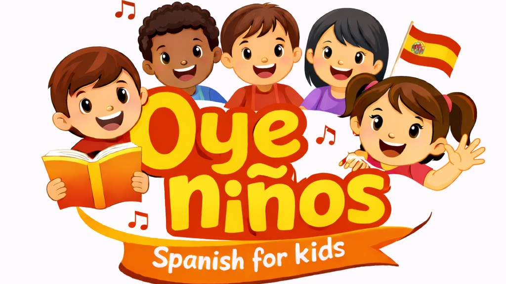 Oye Ninos - Limetree Primary (Spanish Classes) YR 3-6