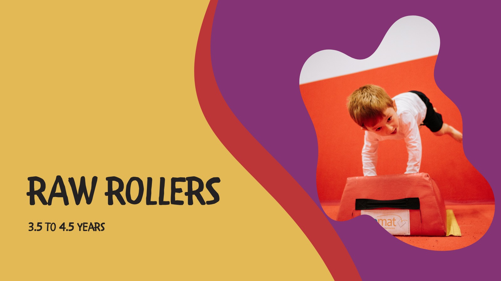 RAW Rollers