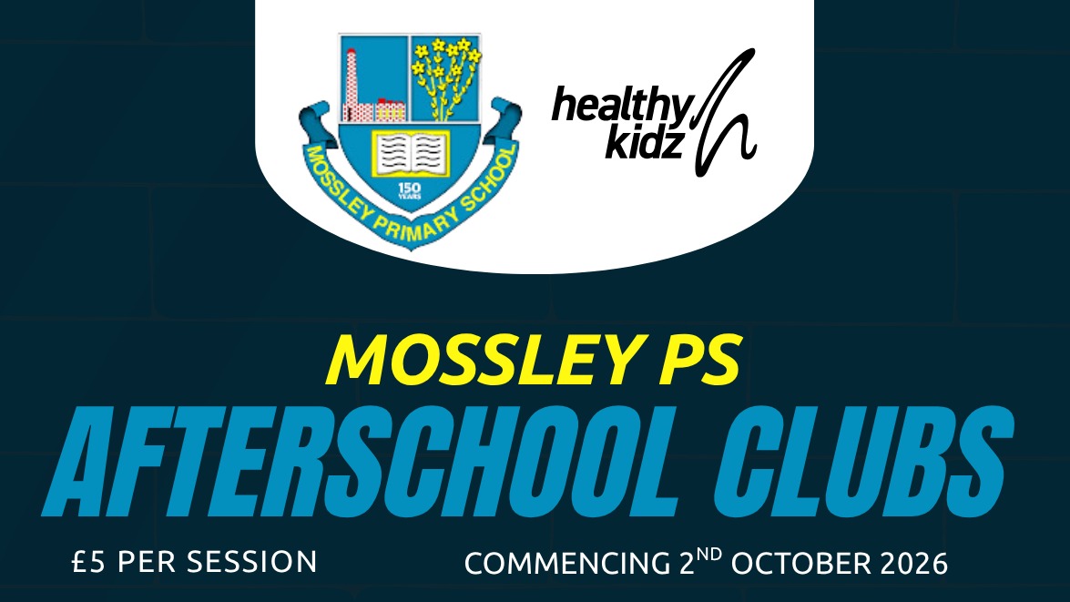 Mossley PS Afterschools Term 1 26/27