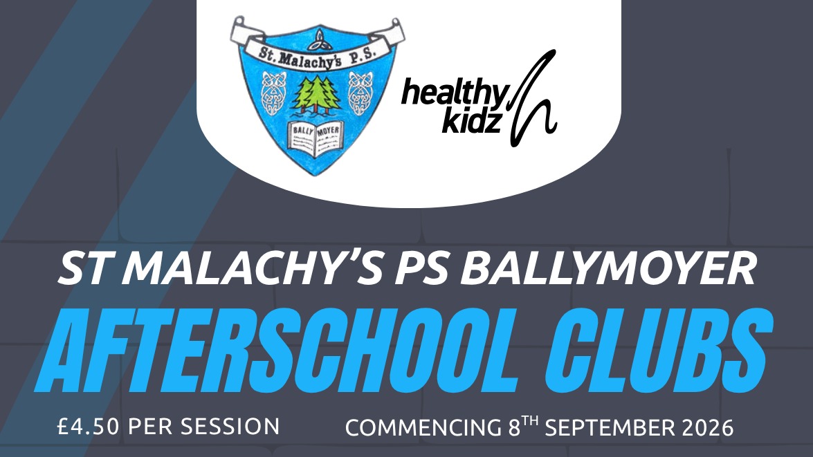 St Malachy's PS Ballymoyer Afterschools Term 1 26/27