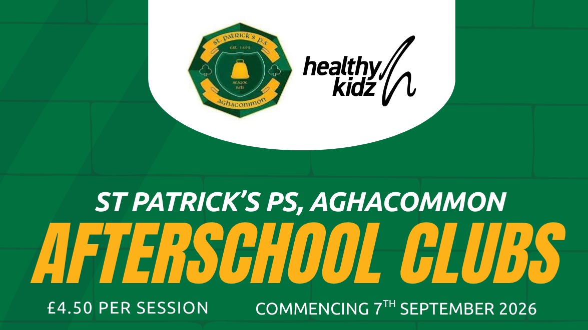 St Patrick's PS, Aghacommon Term 1 26/27