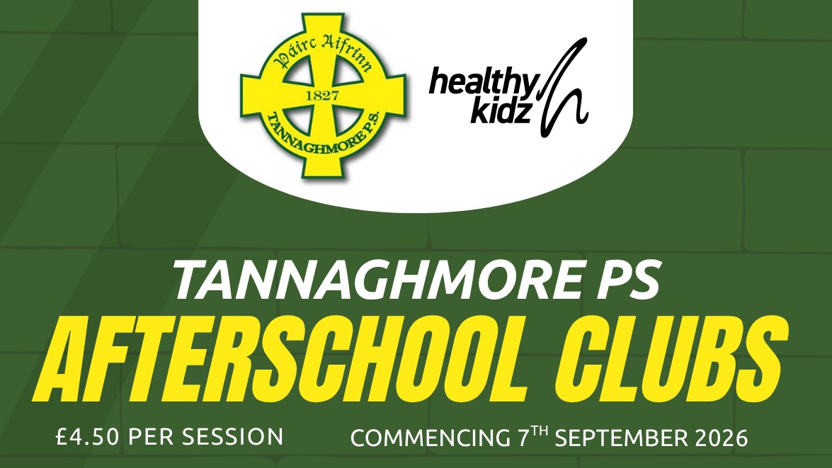 Tannaghmore PS Afterschools Term 1 26/27