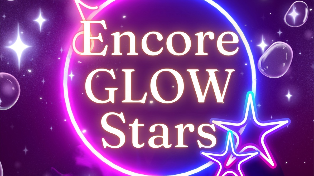 Encore Glow Stars - Encore Stars Academy