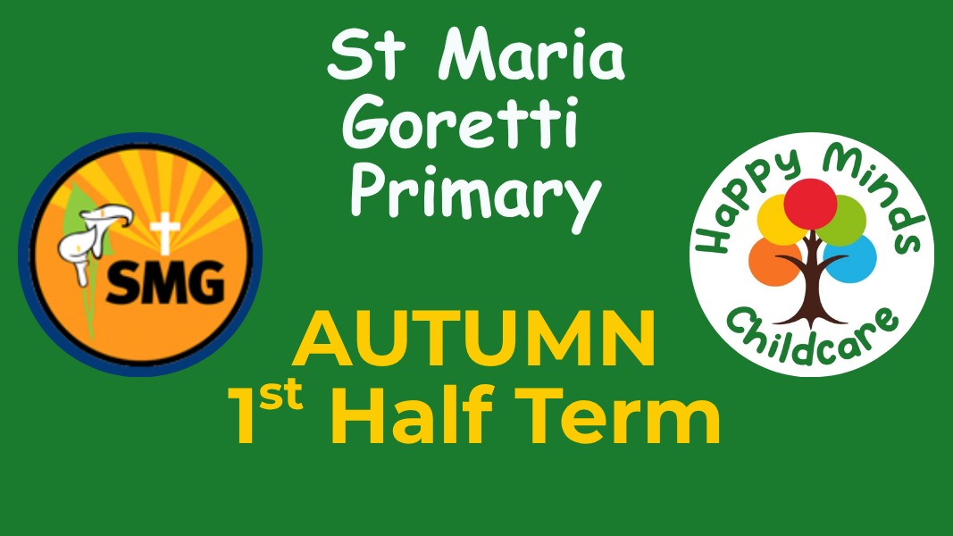 St Maria Goretti After School - Autumn 1
