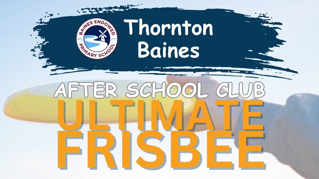 Thornton Baines: KS1 Ultimate Frisbee After School Club