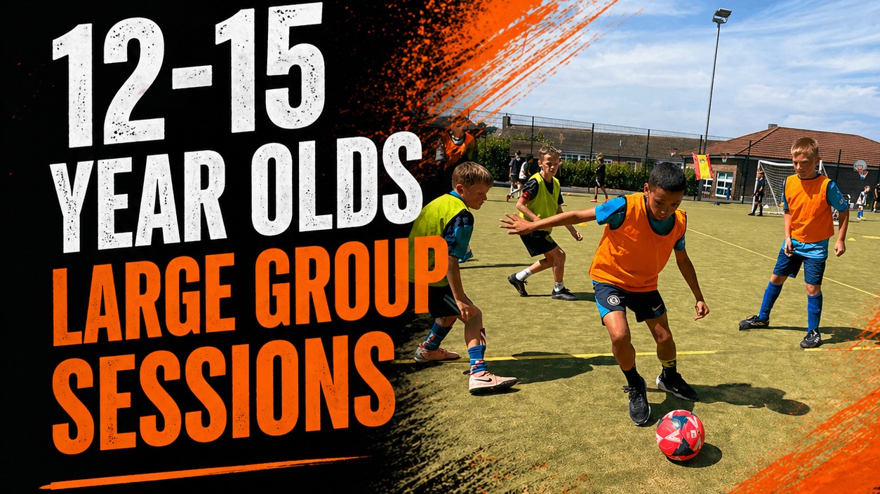 12-15 Yr Old Large Group Session (Outfield Players) - Roll With It Football Coaching LTD