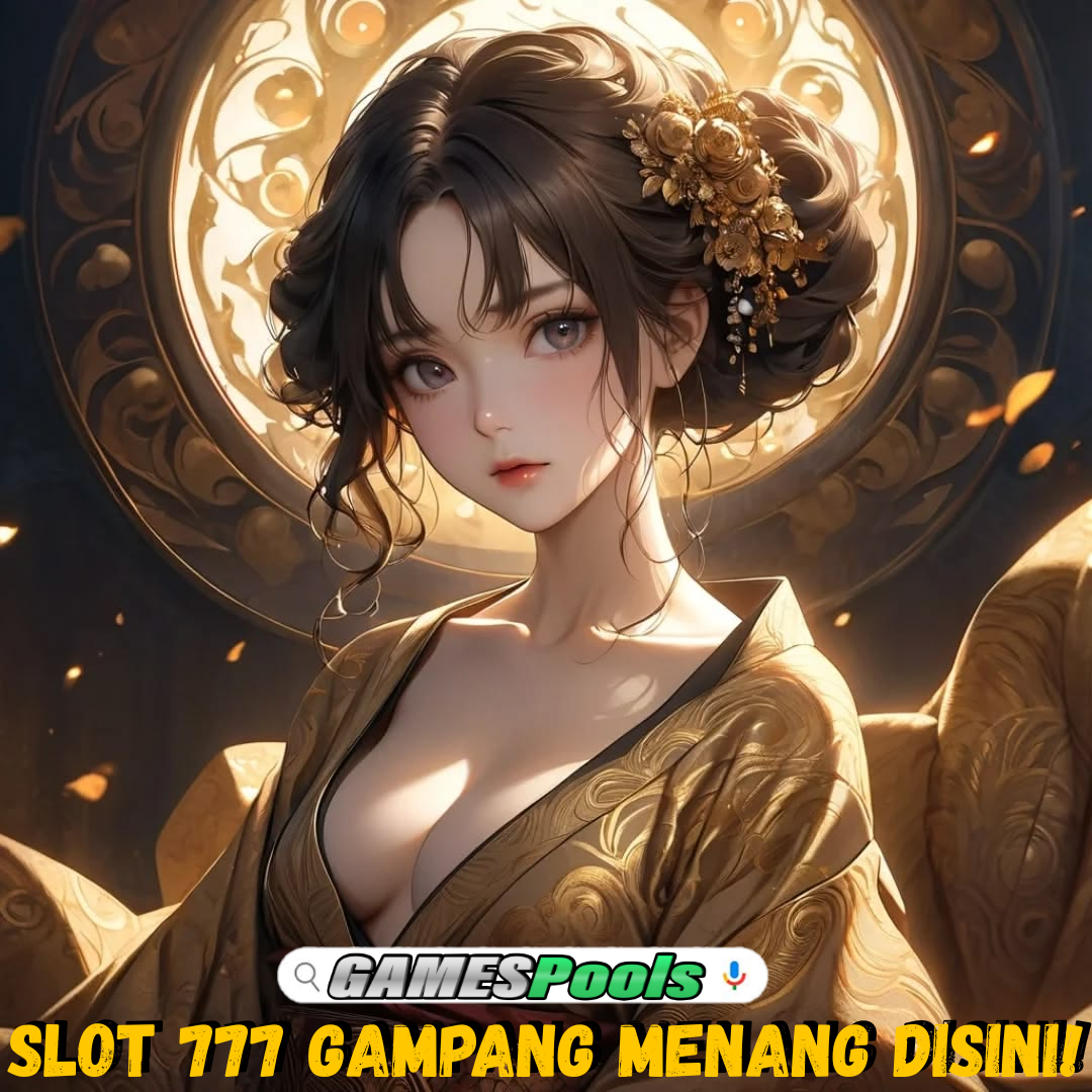 GAMESPOOLS ⚡️ Link Slot777 Online Incaran Gacor Terbanyak Hari Ini 2026