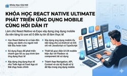 Khóa Học React Native Ultimate - Phát Triển Ứng Dụng Mobile Cùng Hỏi Dân IT